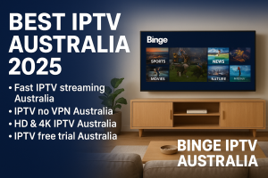 Binge IPTV Australia streaming HD & 4K live TV with fast IPTV service.
