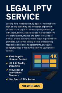 Legal IPTV service promotion banner showing HD and 4K streaming features and premium channel access.