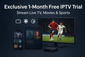 Exclusive 1-month free IPTV trial on smart TV