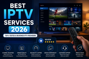 Best IPTV Services 2026 comparison showing a smart TV streaming interface with review ratings and IPTV provider evaluation criteria.